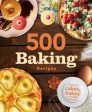 500 Baking Recipes Book (A feast of cakes, bakes and tasty treats) By Igloo Book - Hardback For Sale