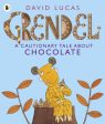 Grendel: A Cautionary Tale About Chocolate on Sale