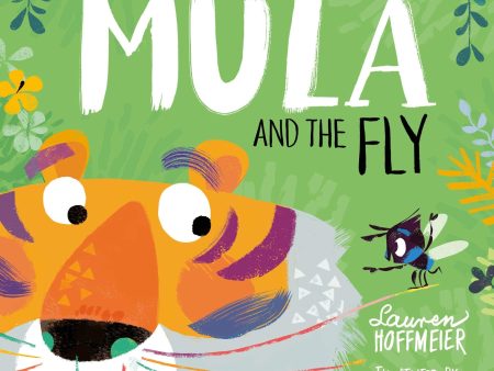 Mula and the Fly: A Fun Yoga Story - Beginners Mindfulness & Easy Kids Yoga Poses By Lauren Hoffmeier - Ages 4-6 - Hardback Discount