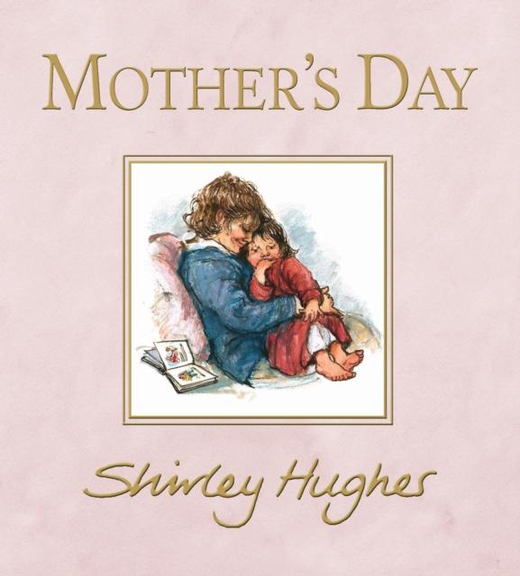 Mother s Day by Shirley Hughes Supply