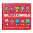 Ten Little Superheroes Book By Mike Brownlow - Age 3-5 - Board Book on Sale