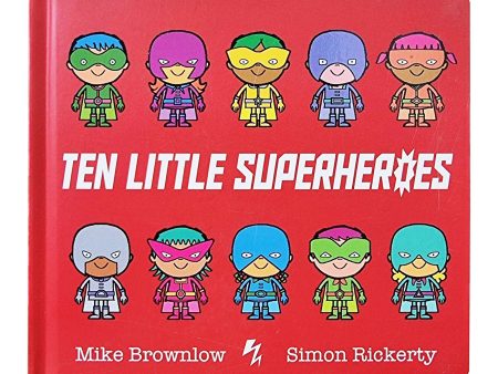 Ten Little Superheroes Book By Mike Brownlow - Age 3-5 - Board Book on Sale