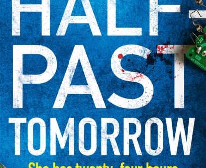 Half-Past Tomorrow by Chris McGeorge Discount