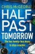 Half-Past Tomorrow by Chris McGeorge Discount