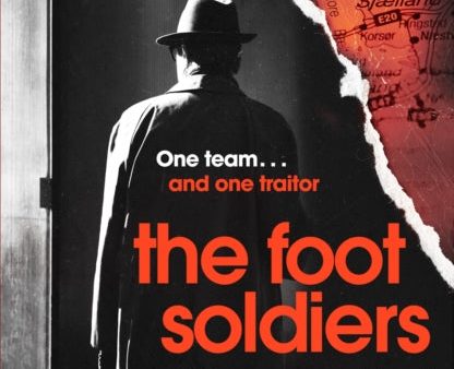 The Foot Soldiers by Gerald Seymour For Discount