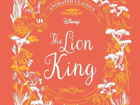 The Lion King (Disney Animated Classics) - Ages 5-7 - Hardback - Justine Korman For Discount