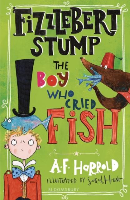 Fizzlebert Stump: The Boy Who Cried Fish For Discount