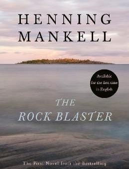 Henning Mankell: The Rock Blaster [2020] paperback on Sale