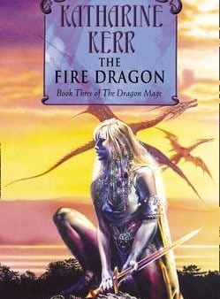 Katharine Kerr: The Fire Dragon (The Dragon Mage, Book 3) [2001] paperback Online now