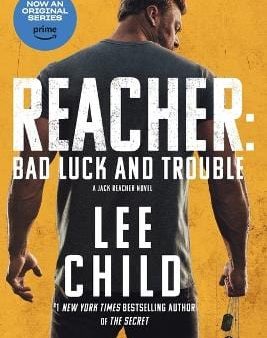 Lee Child: Reacher: Bad Luck and Trouble (Movie Tie-In) [2023] paperback Online