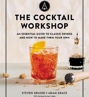 Adam Erace: The Cocktail Workshop [2021] hardback For Sale