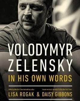 L Rogak: Volodymyr Zelensky in His Own Words [2022] hardback Online