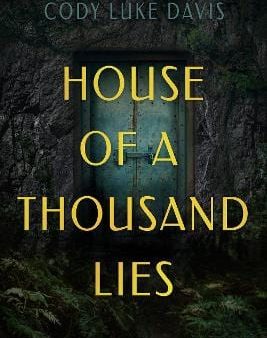 Cody Luke Davis: House of a Thousand Lies [2022] hardback Online now