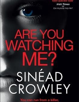 Are You Watching Me?: DS Claire Boyle 2: a totally gripping story of obsession with a chilling twist Hot on Sale