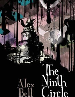 Alex Bell: The Ninth Circle [2008] paperback Cheap