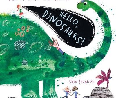 Sam Boughton: Hello, Dinosaurs! [2019] Sale