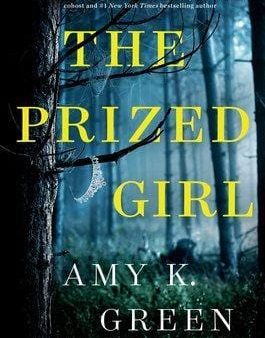 Amy K. Green: The Prized Girl [2020] hardback Online now