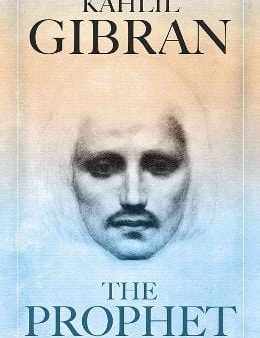 Kahlil Gibran: The Prophet [2019] hardback Sale